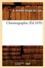 Chromographie (Ed.1839) - Book
