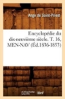 Encyclopedie Du Dix-Neuvieme Siecle. T. 16, Men-Nav (Ed.1836-1853) - Book