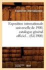 Exposition Internationale Universelle de 1900, Catalogue General Officiel (Ed.1900) - Book