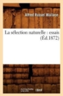 La S?lection Naturelle: Essais (?d.1872) - Book
