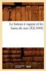 Le Bateau A Vapeur Et Les Bains de Mer (Ed.1844) - Book