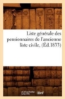 Liste Generale Des Pensionnaires de l'Ancienne Liste Civile, (Ed.1833) - Book