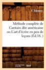 Methode Complete de Carstairs Dite Americaine Ou l'Art d'Ecrire En Peu de Lecons (Ed.18..) - Book