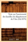 Note Sur l'Anciennete Des Familles Du Departement de l'Ain, (Ed.1878) - Book