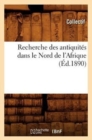 Recherche Des Antiquites Dans Le Nord de l'Afrique (Ed.1890) - Book