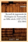 Recueil de Jugements de l'Echiquier de Normandie Au Xiiie Siecle (1207-1270) (Ed.1864) - Book