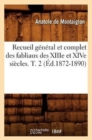 Recueil General Et Complet Des Fabliaux Des Xiiie Et Xive Siecles. T. 2 (Ed.1872-1890) - Book