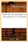 Traite Des Arts Ceramiques Ou Des Poteries [V3] (Ed.1844) - Book