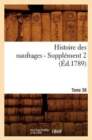Histoire Des Naufrages. Tome 38, Supplement 2 (Ed.1789) - Book