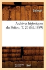 Archives Historiques Du Poitou. T. 20 (Ed.1889) - Book
