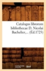 Catalogus Librorum Bibliothecae D. Nicolai Bachelier (Ed.1725) - Book
