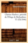 Clarisse Harlove. Pr?c?d? de l'Eloge de Richardson. T1 (?d.1846) - Book