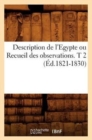 Description de l'Egypte Ou Recueil Des Observations. T 2 (Ed.1821-1830) - Book