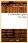 L'Enfer Du Bibliophile (?d.1860) - Book