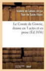 Le Comte de Gowrie, drame en 3 actes et en prose - Book