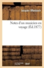 Notes d'Un Musicien En Voyage - Book