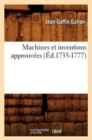 Machines Et Inventions Approuvees (Ed.1735-1777) - Book