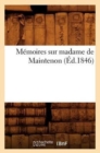 Memoires Sur Madame de Maintenon (Ed.1846) - Book