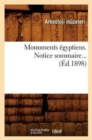 Monuments Egyptiens. Notice Sommaire (Ed.1898) - Book