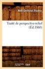 Trait? de Perspective-Relief, (?d.1860) - Book