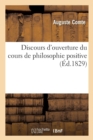 Discours d'Ouverture Du Cours de Philosophie Positive - Book