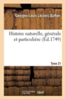 Histoire Naturelle, G?n?rale Et Particuli?re - Book