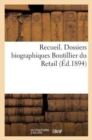 [Recueil. Dossiers Biographiques Boutillier Du Retail. Documentation Sur Anne Charlotte Lynch Botta] - Book