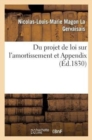 Du Projet de Loi Sur l'Amortissement Et Appendix - Book