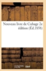 Nouveau Livre de Cubage 2e Edition - Book