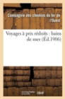 Voyages A Prix Reduits: Bains de Mer: Voyages Circulaires - Book