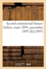 Chambre de Commerce Francaise de Milan. Accord Commercial Franco-Italien. Mars 1894. Novembre 1895 - Book