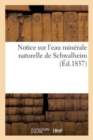 Notice Sur l'Eau Minerale Naturelle de Schwalheim - Book