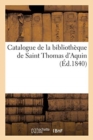Catalogue de la Bibliotheque de Saint Thomas d'Aquin 1840 - Book