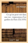 Ce Qu'on Peut Voir Dans Une Rue: Impressions d'Un Gardien de Paris - Book
