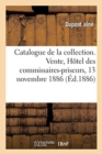 Catalogue. Estampes, Portraits de la Collection de M. Vign?res, Marchand d'Estampes : Vente, H?tel Des Commissaires-Priseurs, 13 Novembre 1886 - Book