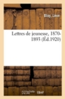 Lettres de Jeunesse, 1870-1893 - Book