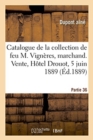 Catalogue de la Collection de Feu M. Vign?res, Marchand. Vente, H?tel Drouot, 5 Juin 1889 : Partie 36 - Book
