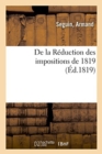 de la R?duction Des Impositions de 1819 - Book