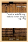 Premi?re Nuit d'Young, Traduite En Vers Fran?ois - Book