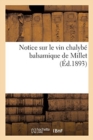 Notice Sur Le Vin Chalybe Balsamique de Millet - Book