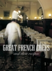 Great French Chefs and Their Recipes - Book