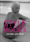 Style Book II : Pattern and Print - Book