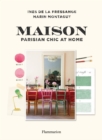 Maison: Parisian Chic at Home - Book