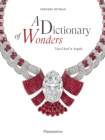 A Dictionary of Wonders: Van Cleef & Arpels - Book