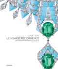 Cartier: Le Voyage Recommence : High Jewelry and Precious Objects - Book