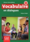 Vocabulaire en dialogues : Livre intermediaire + CD 2eme  edition - Book