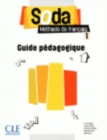 Soda : Guide pedagogique 1 - Book