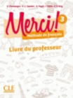 Merci ! : Guide pedagogique 3 - Book