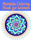 Mandala Coloring Book for Women : Uniques Mandalas Designs - Book