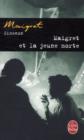 Maigret et la jeune morte - Book